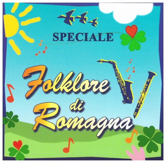 SPECIALE FOLKLORE DI ROMAGNA